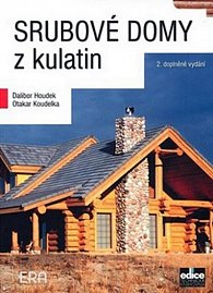 Srubové domy z kulatin - 3. vydání