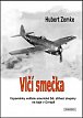 Vlčí smečka - Vzpomínky velitele americké 56. stíhací skupiny na boje v Evropě