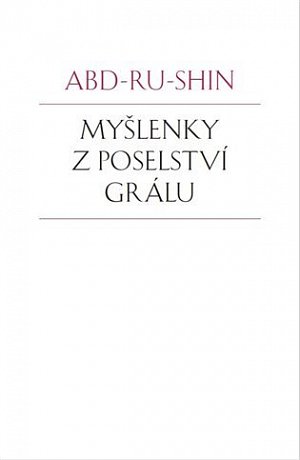 Myšlenky z Poselství Grálu