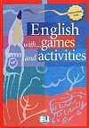 English with games and activities: Intermediate