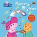 Peppa Pig: Nursery Rhymes : Singalong Storybook with Audio CD