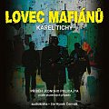 Lovec mafiánů - Příběh jednoho policajta - CDmp3