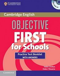 Objective First For Schools Practice Test Booklet with Answers and Audio CD, 3rd