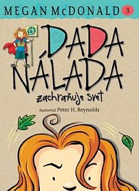 Dada Nálada zachraňuje svet!