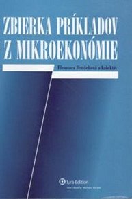 Zbierka príkladov z mikroekonómie