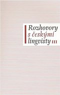 Rozhovory s českými lingvisty III