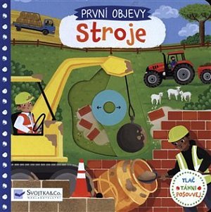 První objevy - Stroje