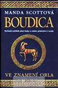 Boudica 1 - Ve znamení orla 