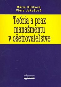 Teória a prax manažmentu v ošetrovateľstve