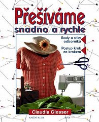 Přešíváme snadno a rychle