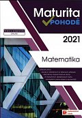 Matematika - Maturita v pohodě 2021