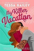My Killer Vacation