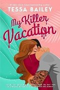 My Killer Vacation