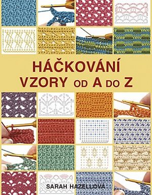 Háčkování - Vzory od A do Z