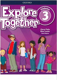 Explore Together 3 Student´s Book (CZEch Edition)