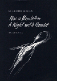 Noc s Hamletem - A Night with Hamlet