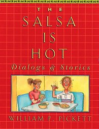 Salsa is Hot, The, Dialogs and Stories