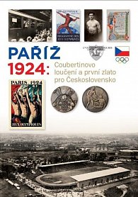 Paříž 1924 - Coubertinovo loučení a první zlato pro Československo
