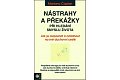 Nástrahy a překážky při hledání smyslu života