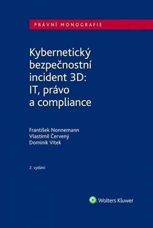 Kybernetický bezpečnostní incident 3D - IT, právo a compliance, 2.  vydání