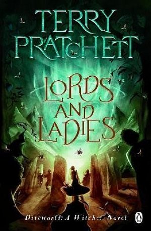 Lords And Ladies: (Discworld Novel 14)