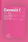 Genesis I - Když na počátku Bůh řekl do tmy…