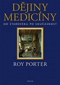 Dějiny medicíny od starověku po současnost