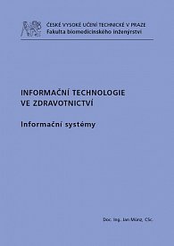 Informační technologie ve zdravotnictví. Informační systémy