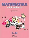Matematika a její aplikace pro 1. ročník 2.díl, 2.  vydání