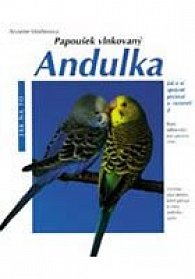 Andulka - Jak na to (Papoušek vlnkovaný)