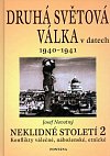 Druhá světová válka v datech: Neklidné století - 2.díl 1940-1941