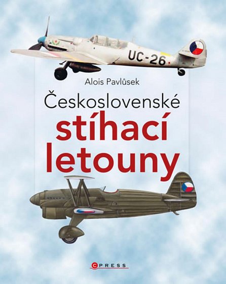 Náhled Československé stíhací letouny