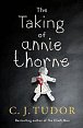 The Taking of Annie Thorne : ´Britain´s female Stephen King´ Daily Mail