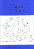 Maturitní otázky - gramatika a stylistika