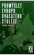 Promýšlet Evropu dvacátého století II. Proměny hranic