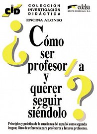 Cómo ser Profesor/a y querer seguir siéndolo?