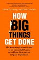 How Big Things Get Done: The Surprising Factors Behind Every Successful Project, from Home Renovations to Space Exploration, 1.  vydání