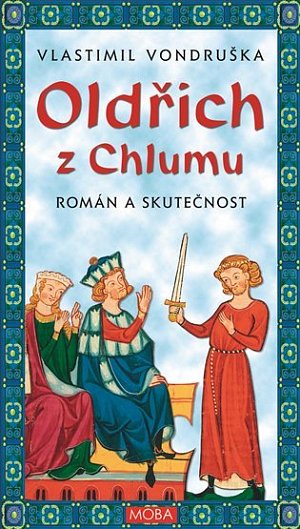 Oldřich z Chlumu - Román a skutečnost, 2.  vydání