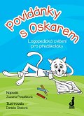 Povídánky s Oskarem - Logopedická cvičení pro předškoláky