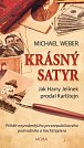 Krásný satyr - Jak Harry Jelínek prodal Karlštejn