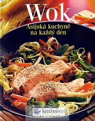 Wok - Asijská kuchyně na každý den