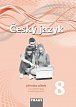 Český jazyk 8 pro ZŠ a víceletá gymnázia - příručka učitele, 1.  vydání