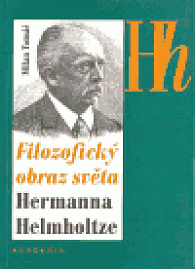 Filozof.obraz světa Hermanna Helmholtze
