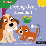 MiniPEDIE Dobrý den, štěnátko!