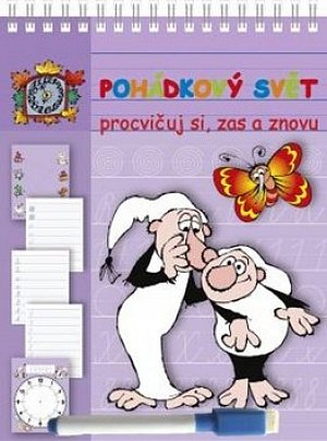 Pohádkový svět Z.Smetana - Stíratelné listy A5 s popisovačem - Procvičuj si, zas a znovu