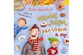 Mikuláš, Ježíšek, pan Vrána a my