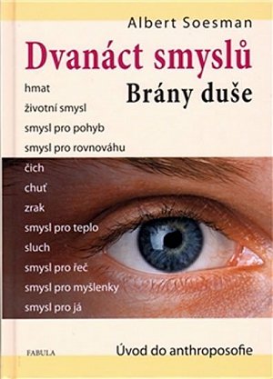 Dvanáct smyslů Brány duše