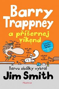 Barry Trappney 5 - Barry Trappney a příšernej víkend