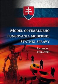 Model optimálneho fungovania modernej štátnej správy