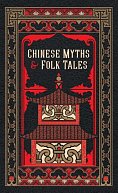Chinese Myths and Folk Tales